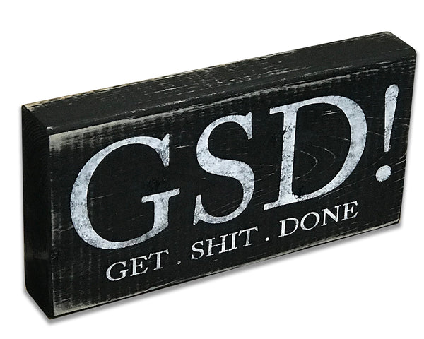 Home - Get Sh*t Done (GSD)