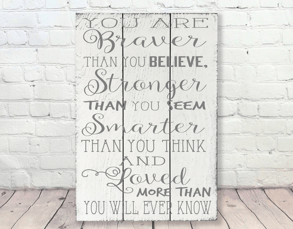 You Are Braver Than You Believe Sign, You Are Stronger Than You Think Sign, buying Nursery Sign, Nursery Wall Decor, Framed Wood Sign, Kids Room