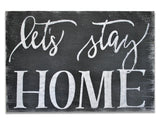 Let's Stay Home Wood Sign Living Room Wall Decor