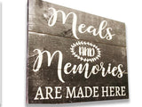 Meals And Memories Are Made Here Kitchen Wall Decor