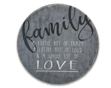 family a little bit of crazy & a whole lot of love round sign photo wall ideas family room decor