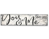 you and me wall sign with established date
