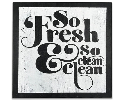 So Fresh And So Clean Bathroom Sign Laundry Room