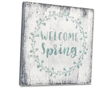 Welcome Spring Rustic Wood Sign