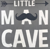 Little Man Cave with Moustache non-distressed nursery wall decor