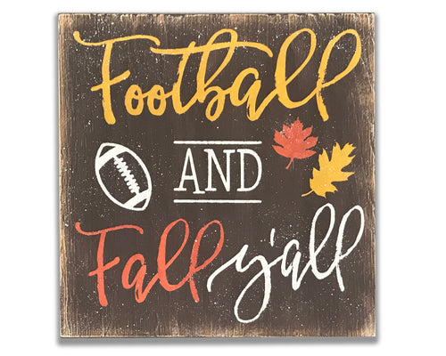 Football And Fall Y'All Wood Sign