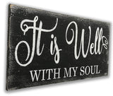 It Is Well With My Soul Inspirational Sign