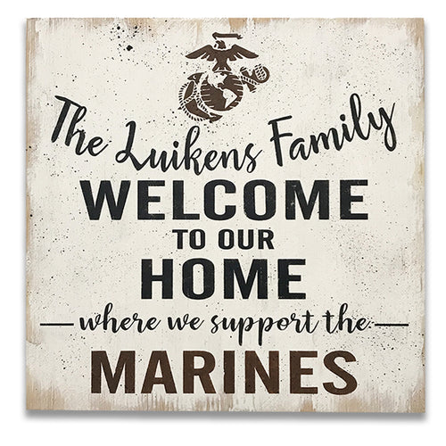 Welcome To Our Home Military Wood Sign