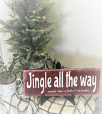 Jingle All The Way Wood Christmas Sign