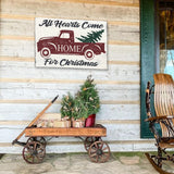 All Hearts Come Home For Christmas Vintage Truck Sign Farmhouse