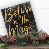 Believe In The Magic Christmas Sign