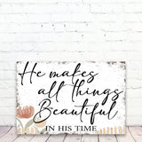 He Makes All Things Beautiful In His Time Inspirational Wallart