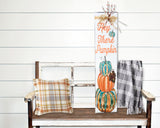 Hey There Pumpkin Porch Sign