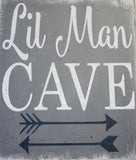 Lil Man Cave Wood Sign Boys Nursery Wall Decor