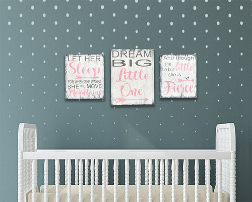 Let Her Sleep Dream Big Little One And Though She Be But Little Wood Sign Set