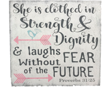 She Is Clothed In Strength And Dignity Girls Nursery Sign